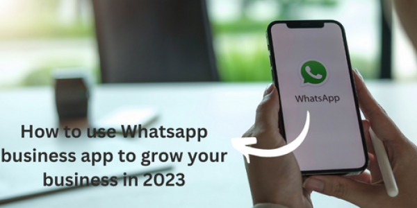 How to use Whatsapp business app to grow your business in 2023: WhatsApp is a personal messaging software with more than two billion users...